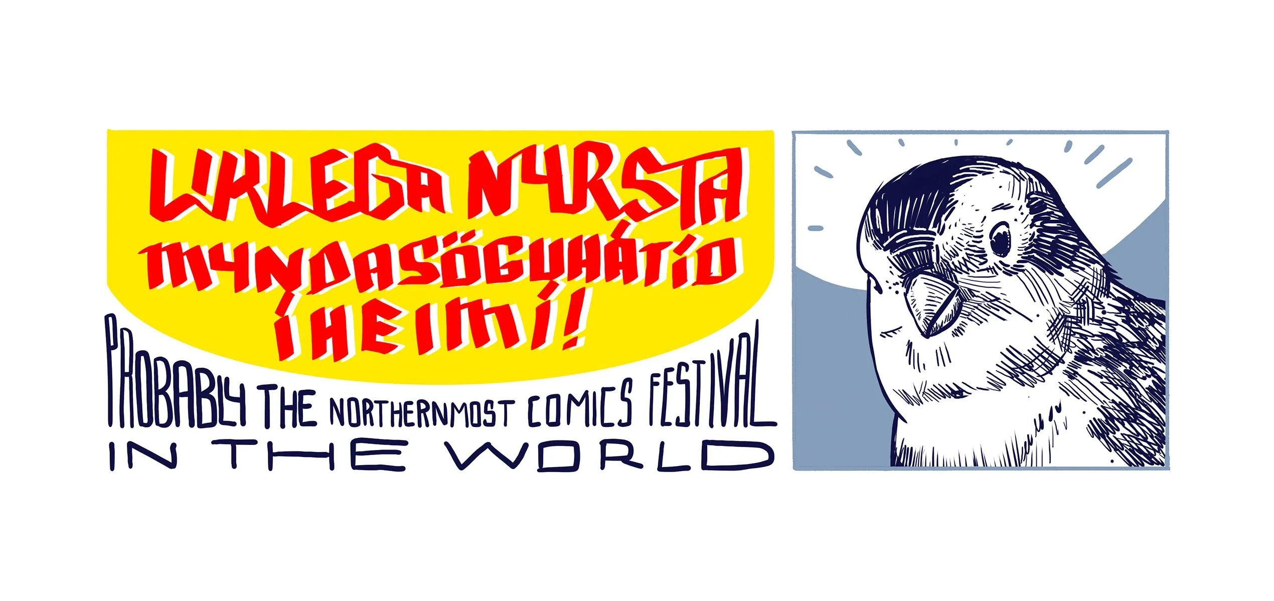Probably the northernmost comics festival in the world!